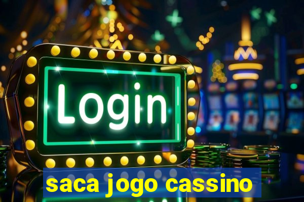 saca jogo cassino